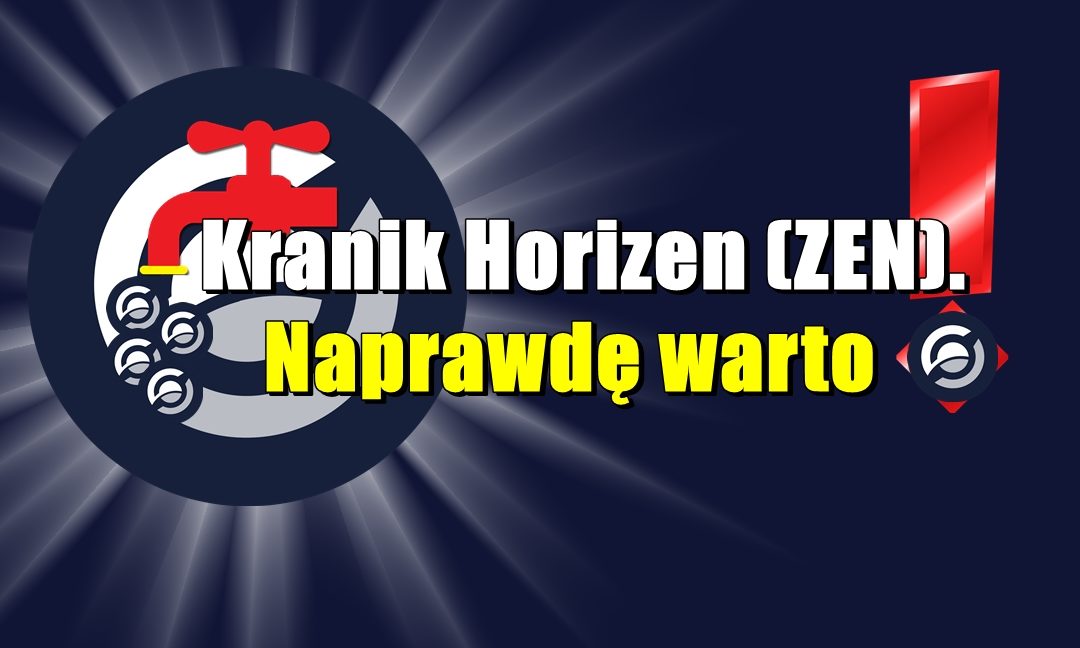Kranik Horizen (ZEN). Naprawdę warto