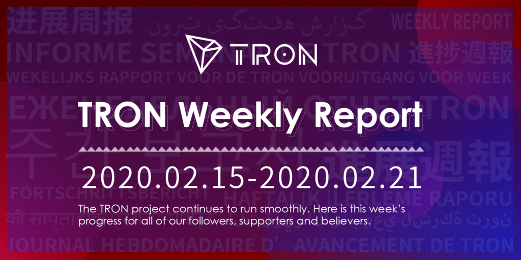 TRON Weekly Report 02.15–02.21 International Version