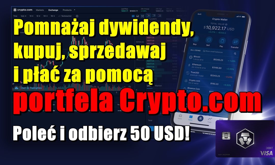 Pomnażaj dywidendy, kupuj, sprzedawaj i płać za pomocą portfela Crypto.com