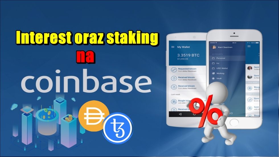 Interest oraz staking na Coinbase!