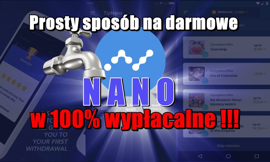 Prosty sposób na darmowe Nano, w 100% wypłacalne!