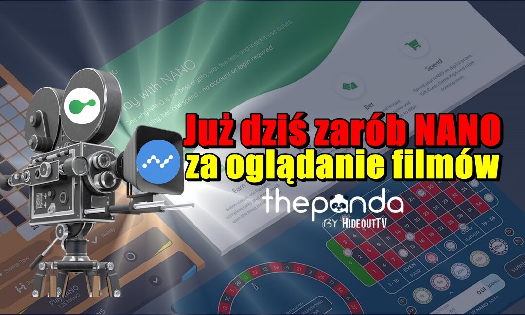 Już dziś zarób NANO za oglądanie filmów