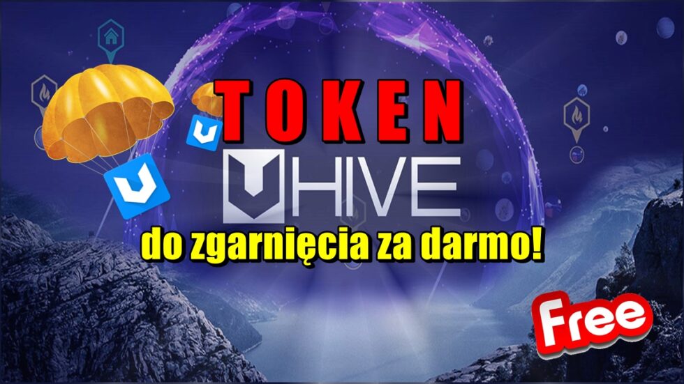 Token UHIVE do zgarnięcia za darmo!
