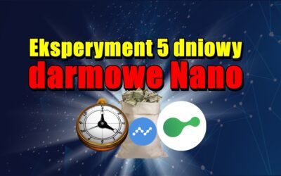 Eksperyment 5 dniowy – darmowe Nano