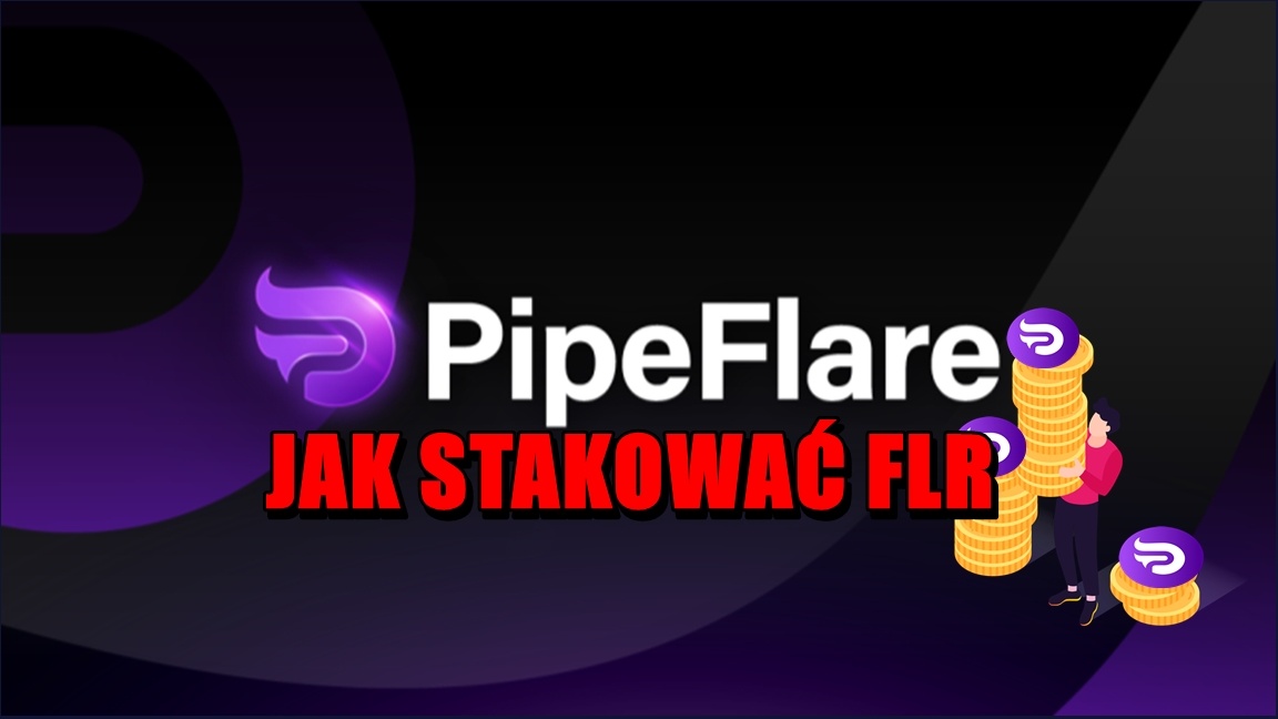 JAK STAKOWAĆ FLR NA PIPEFLARE »