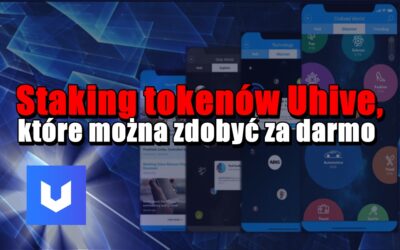 Staking tokenów Uhive, które można zdobyć za darmo