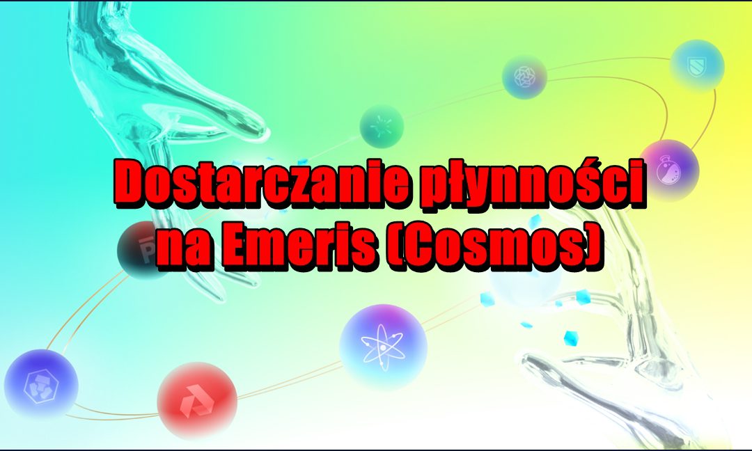 Dostarczanie płynności na Emeris (Cosmos)
