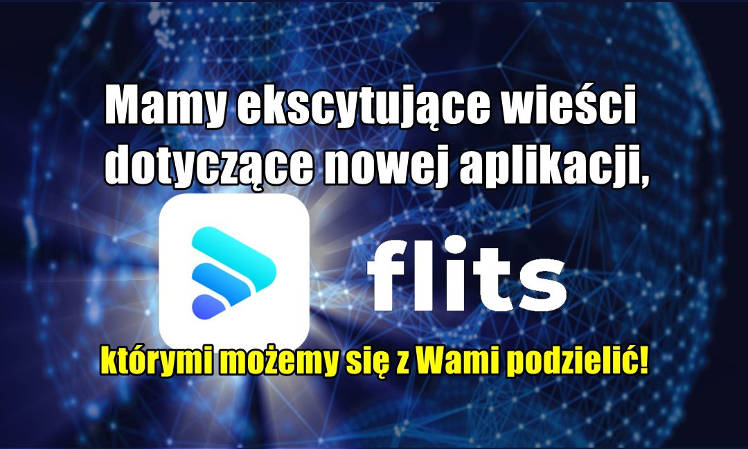 Mamy ekscytujące wieści dotyczące nowej aplikacji Flits V5.0, którymi możemy się z wami podzielić!