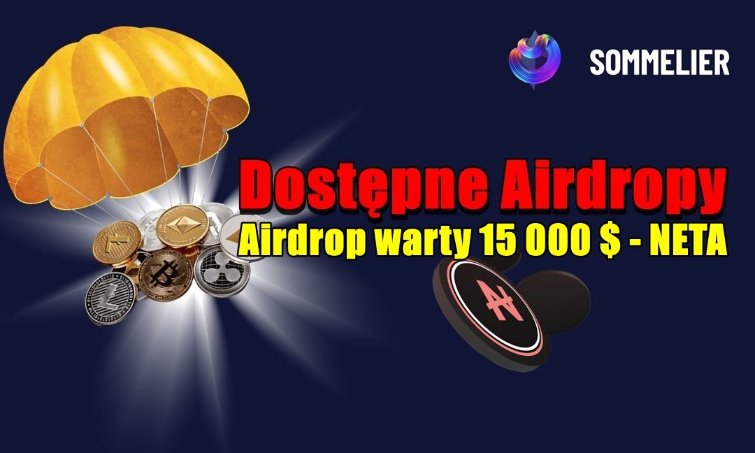 Airdrop warty 15 000 $ - NETA. Ważne głosowanie na Lum odnośnie Airdropu