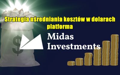 Strategia uśredniania kosztów w dolarach – platforma Midas