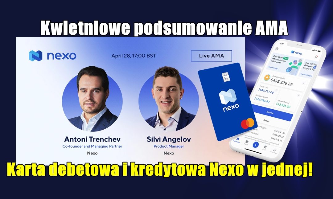 Kwietniowe podsumowanie AMA: Karta debetowa i kredytowa Nexo w jednej!