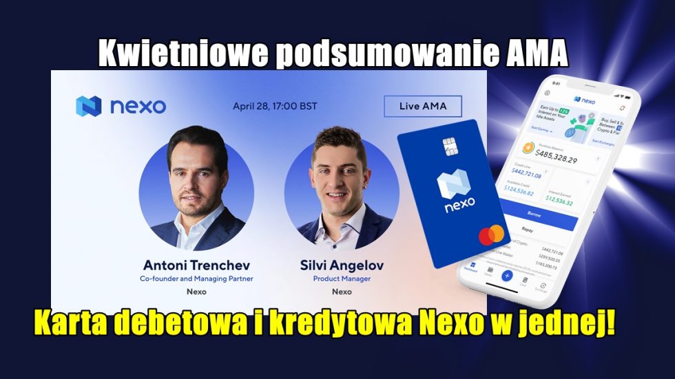 Kwietniowe podsumowanie AMA: Karta debetowa i kredytowa Nexo w jednej!