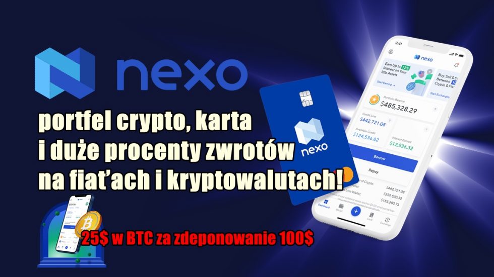 NEXO, portfel crypto, karta i duże procenty zwrotów na fiat’ach i kryptowalutach