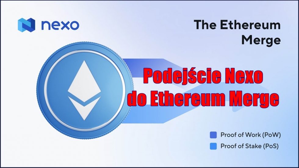Podejście Nexo do Ethereum Merge