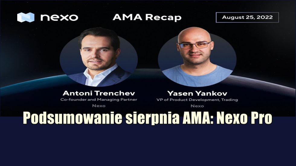 Podsumowanie sierpnia AMA: Nexo Pro