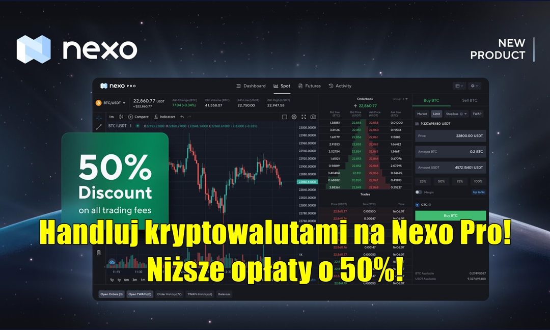 Handluj kryptowalutami na Nexo Pro! Niższe opłaty o 50%