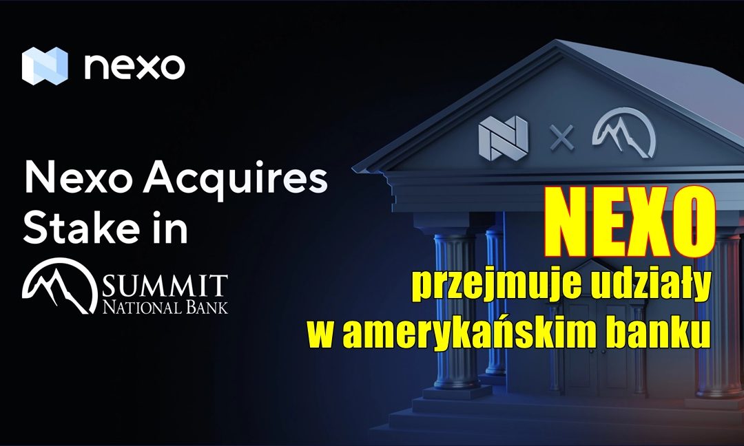 Nexo przejmuje udziały w amerykańskim banku