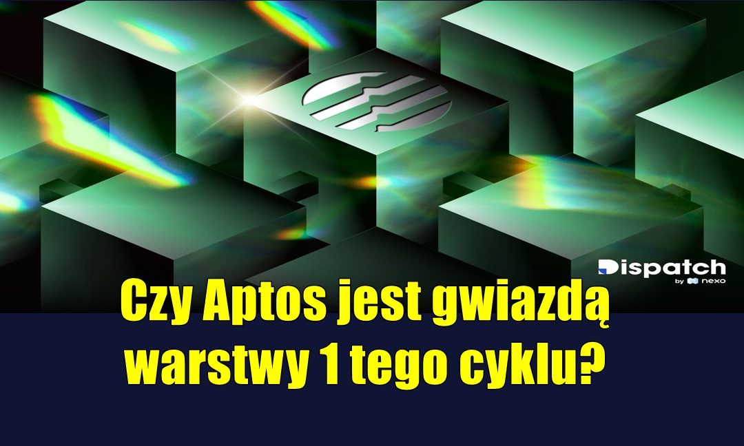 Czy Aptos jest gwiazdą warstwy 1 tego cyklu?