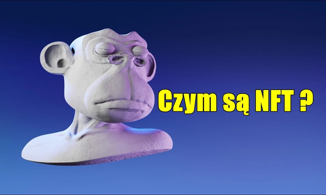 Czym są NFT ?