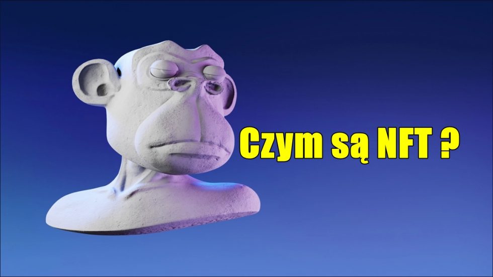 Czym są NFT ?