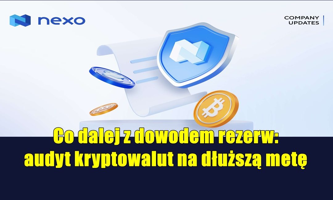 Co dalej z dowodem rezerw: audyt kryptowalut na dłuższą metę