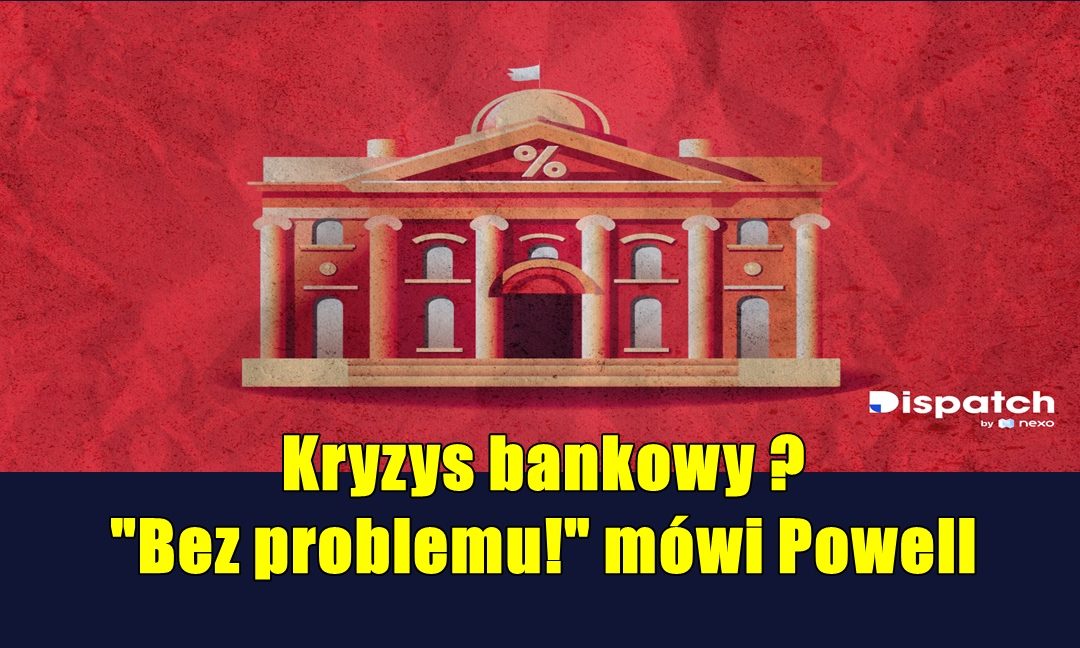 Kryzys bankowy? "Bez problemu!" mówi Powell