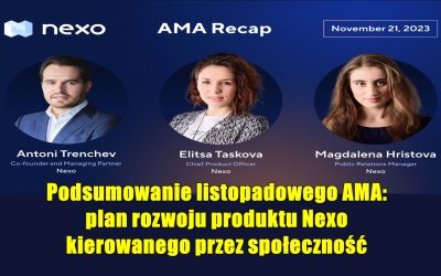 Podsumowanie listopadowego AMA: plan rozwoju produktu Nexo kierowanego przez społeczność